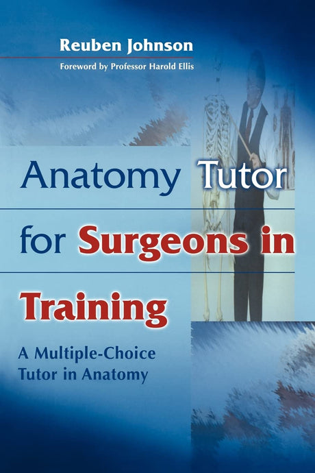 Anatomy Tutor for Surgeons in Training - Retail Maharaj