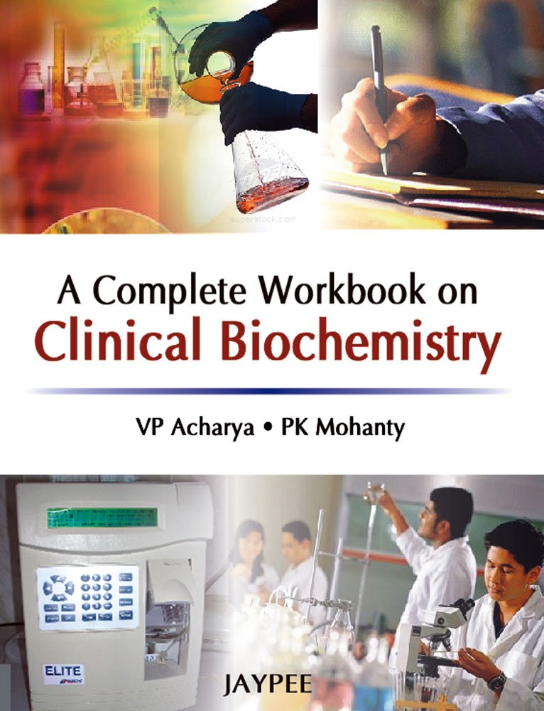 A COMPLETE WORKBOOK ON CLINICAL BIOCHEMISTRY - Retail Maharaj
