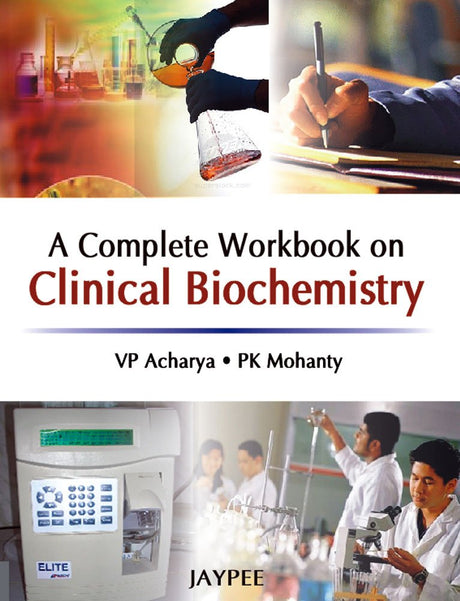 A COMPLETE WORKBOOK ON CLINICAL BIOCHEMISTRY - Retail Maharaj
