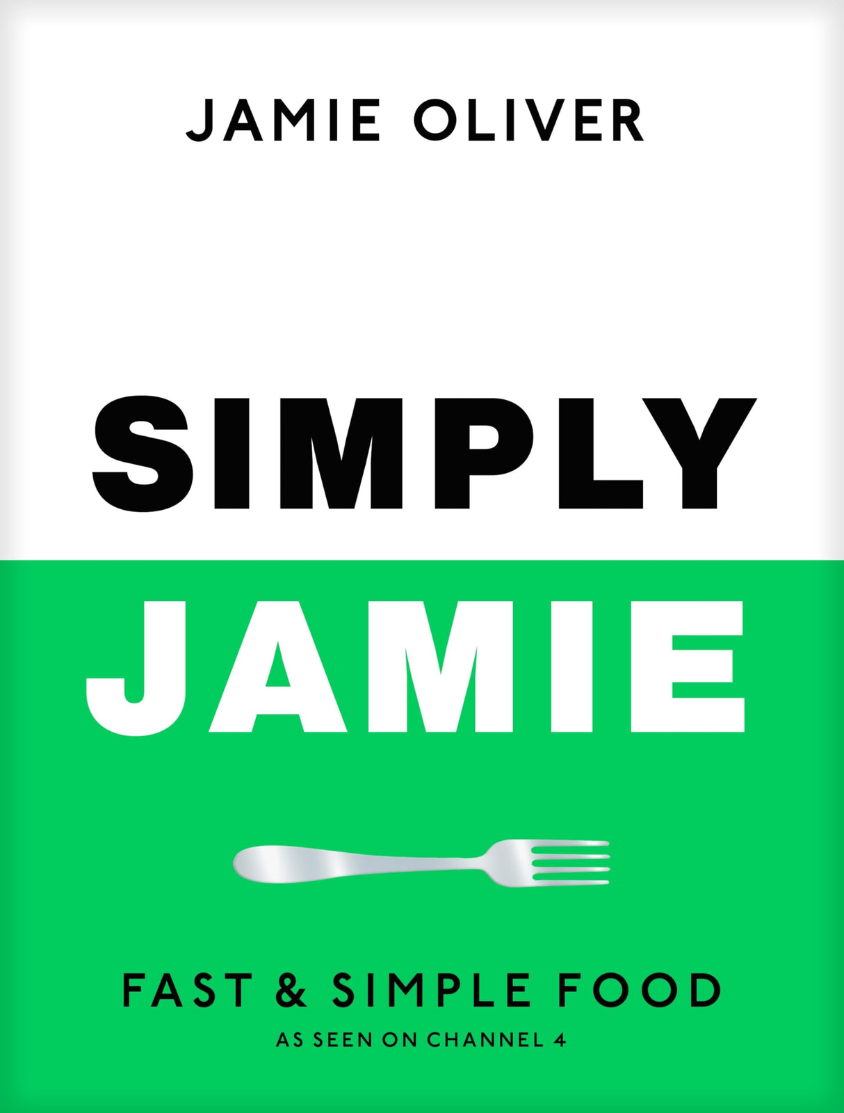 Simply Jamie: Fast & Simple Food - Retail Maharaj