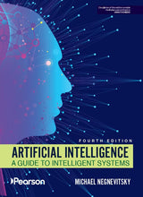 ARTIFICIAL INTELLIGENCE: A GUIDE TO Intelligent Systems, 4e - Retail Maharaj