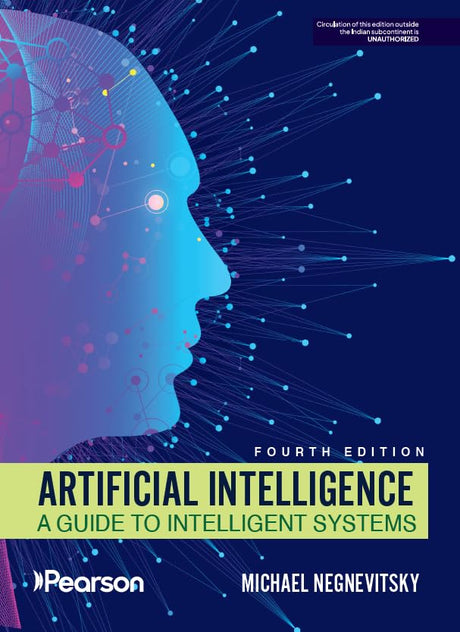 ARTIFICIAL INTELLIGENCE: A GUIDE TO Intelligent Systems, 4e - Retail Maharaj