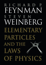 Elementary Particles and the Laws of Physics: The 1986 Dirac Memorial Lectures - Retail Maharaj
