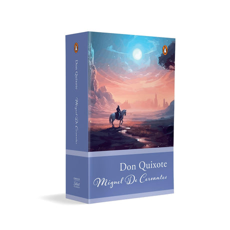 Penguin Select Classics: Don Quixote: (Original, Unabridged Classic) - Retail Maharaj