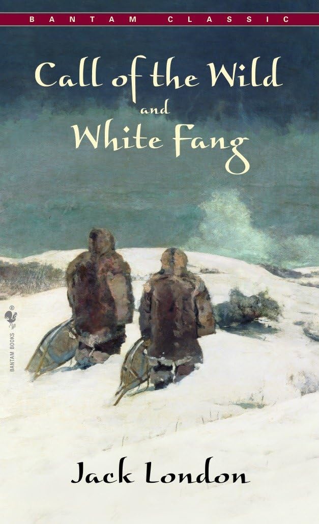 Call of The Wild, White Fang (Bantam Classics) - Retail Maharaj