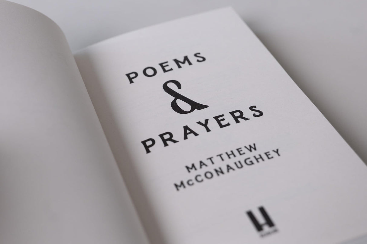 Poems & Prayers: Matthew McConaughey's brand new inspirational book - Retail Maharaj