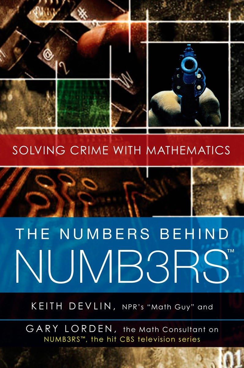 The Numbers Behind NUMB3RS: Solving Crime with Mathematics - Retail Maharaj