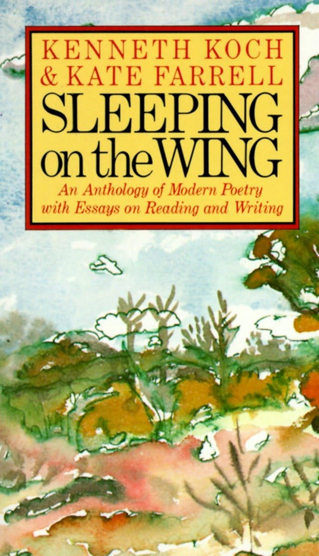 Sleeping on the Wing: An Anthology of Modern Poetry with Essays on Reading and Writing - Retail Maharaj