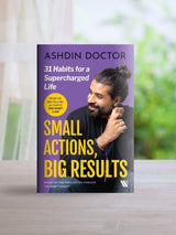 Small Actions, Big Results: 31 Habits for a Supercharged Life - Retail Maharaj