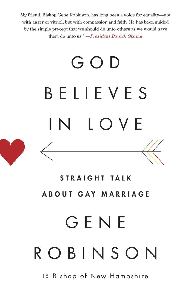 God Believes in Love: Straight Talk About Gay Marriage - Retail Maharaj