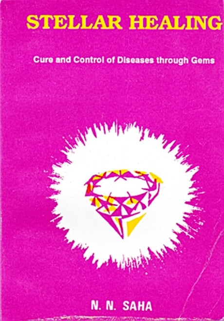 Stellar Healing: Cure and Control of Diseases through Gems - Retail Maharaj