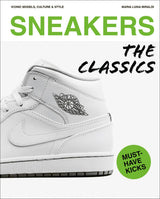 Sneakers: The Classics - Retail Maharaj