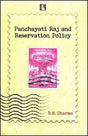 Panchayati Raj and Reservation Policy: Study of Impact of Reservation Policy on the Marginalised Sections of the Society - Retail Maharaj