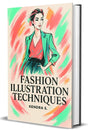 The Fashion illustration Techniques - Retail Maharaj