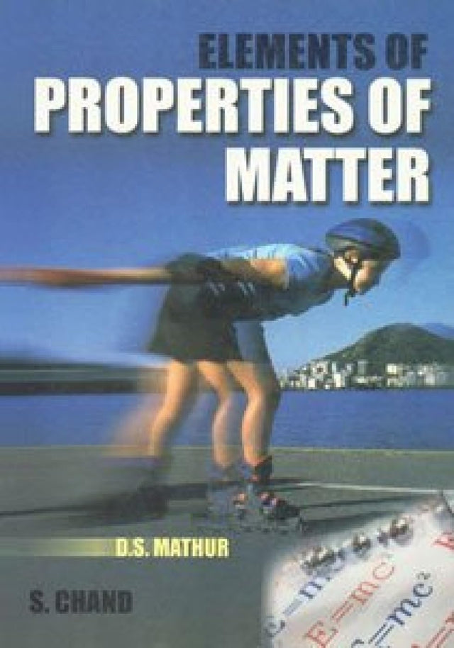 Elements Of Properties Of Matter - Retail Maharaj