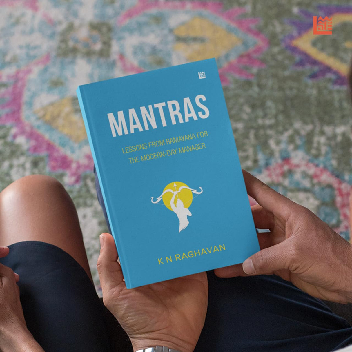 Mantras: Lessons From Ramayana for the Modern-Day Manager - Retail Maharaj