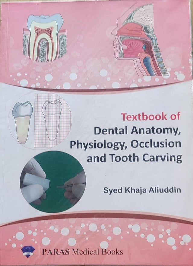 Textbook of Dental Anatomy, Physiology, Occlusion and Tooth Carving - Retail Maharaj