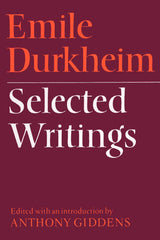 Emile Durkheim: Selected Writings - Retail Maharaj