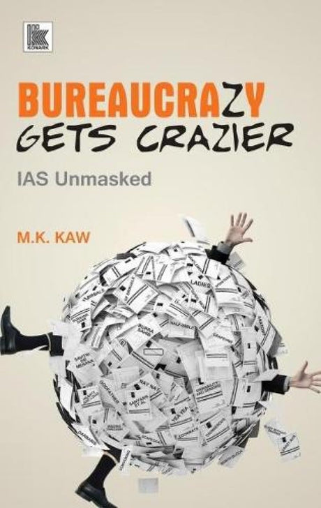 Bureaucrazy Gets Craizer: IAS Unmasked - Retail Maharaj