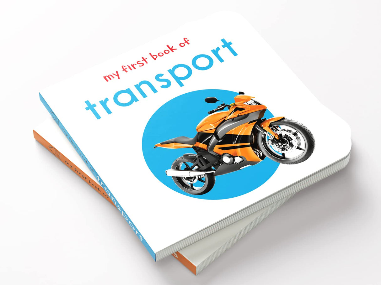 My First Book of Transport | First Vehicle Board Book for Babies, Toddlers & Preschoolers | Learn About Cars, Trains, Planes & More with Bright Pictures | Early Learning Book for Kids Ages 0-3 Years - Retail Maharaj