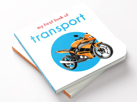 My First Book of Transport | First Vehicle Board Book for Babies, Toddlers & Preschoolers | Learn About Cars, Trains, Planes & More with Bright Pictures | Early Learning Book for Kids Ages 0-3 Years - Retail Maharaj
