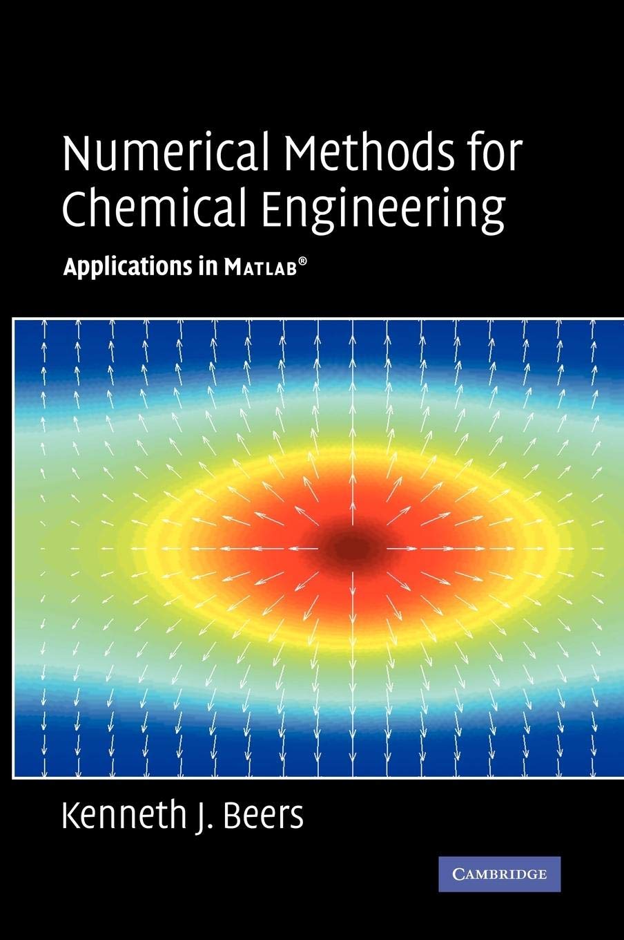 Numerical Methods for Chemical Engineering: Applications in MATLAB - Retail Maharaj
