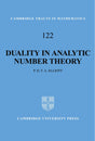 Duality in Analytic Number Theory: 122 (Cambridge Tracts in Mathematics) - Retail Maharaj
