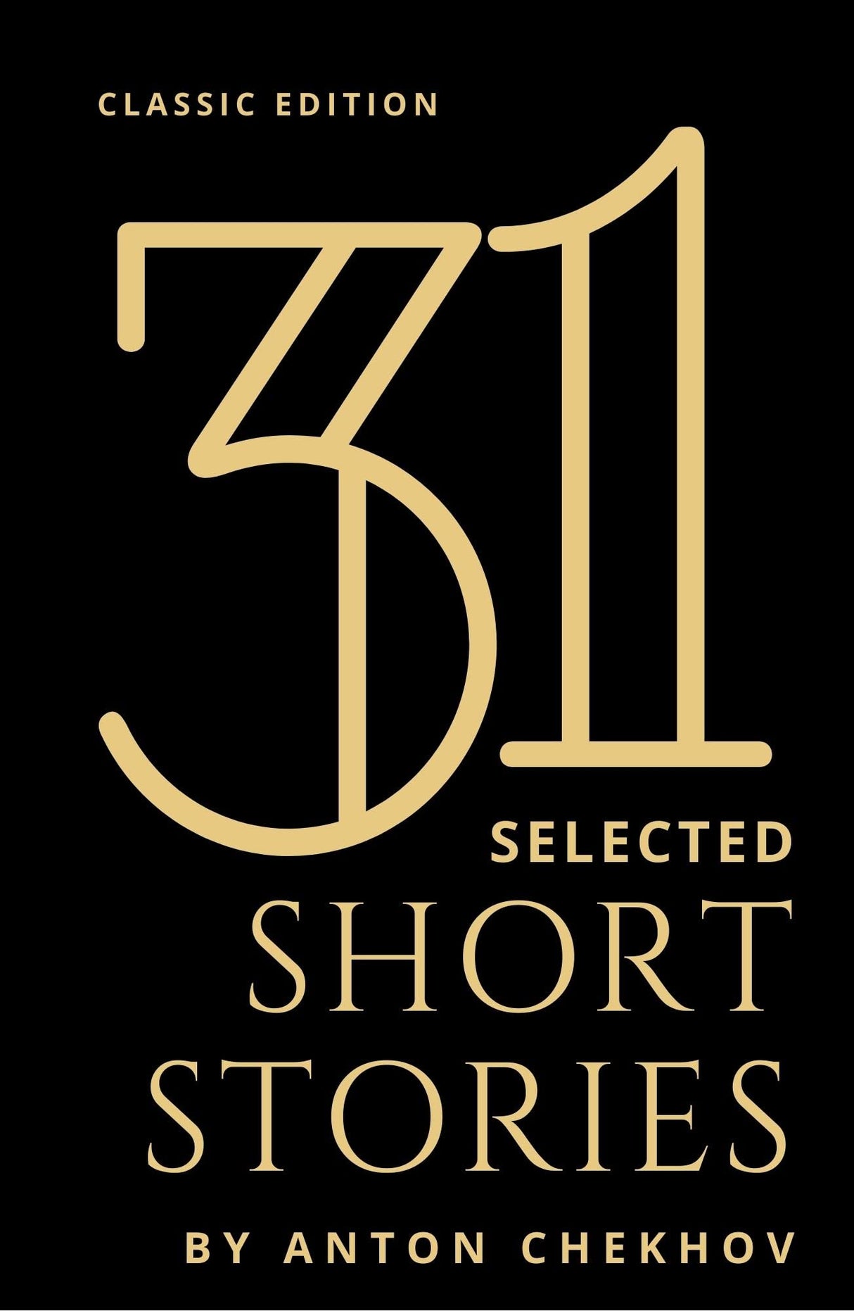 31 Selected Short Stories (Classic Edition) - Retail Maharaj