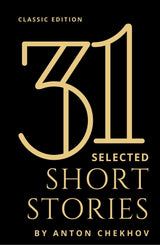 31 Selected Short Stories (Classic Edition) - Retail Maharaj