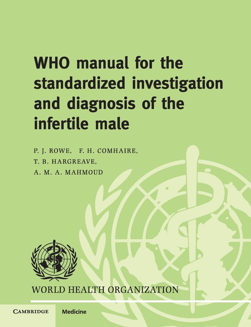 WHO Manual for the Standardized Investigation and Diagnosis of the Infertile Male - Retail Maharaj