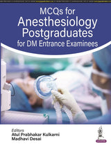 MCQS FOR ANESTHESIOLOGY POSTGRADUATES FOR DM ENTRANCE EXAMINEES - Retail Maharaj