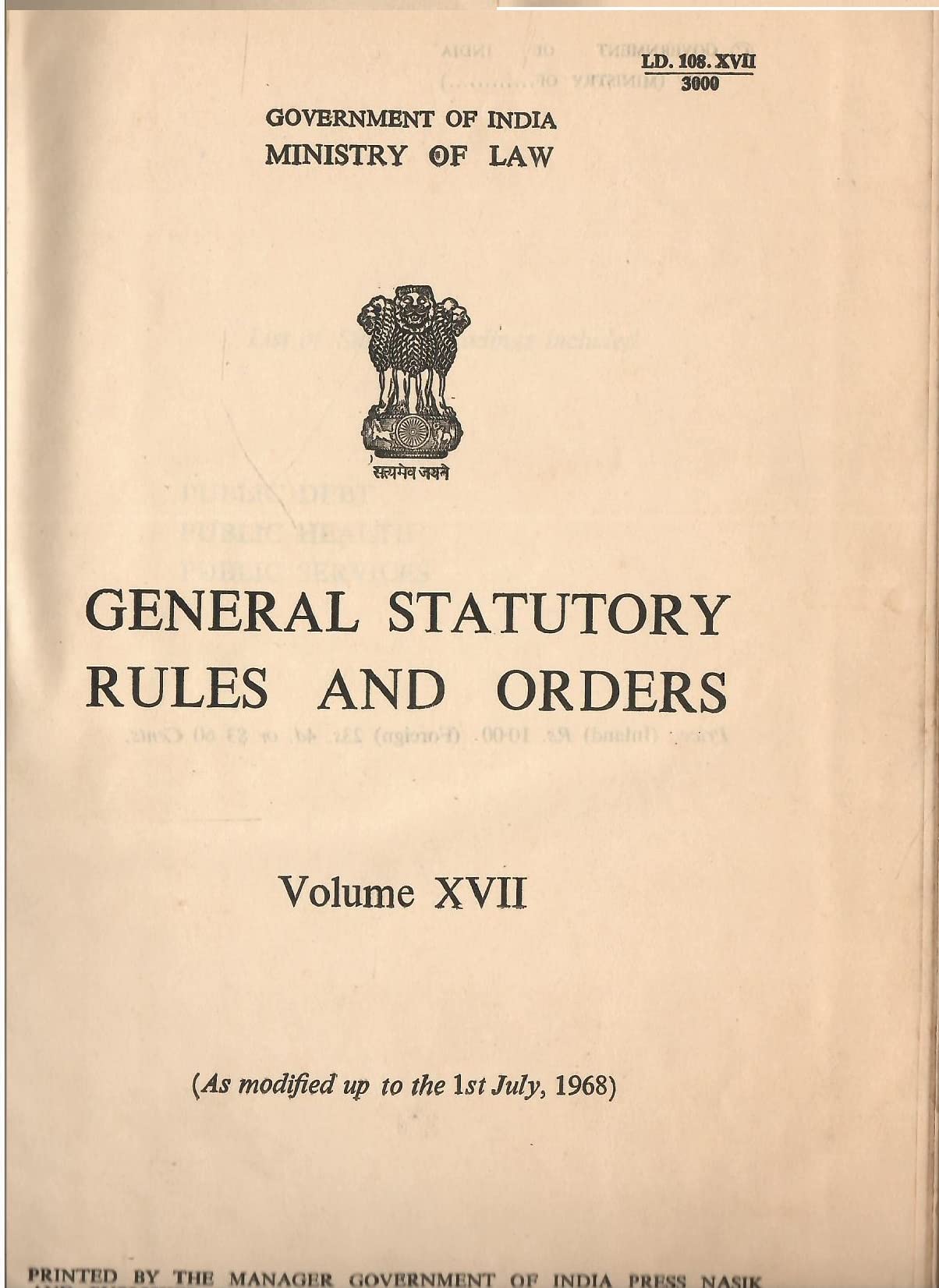 General Statutory Rules and Orders - Volume XVII (As modified up to the 1st July, 1968) [Hardcover] Ministry of Law
