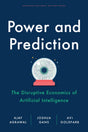 Power and Prediction: The Disruptive Economics of Artificial Intelligence - Retail Maharaj