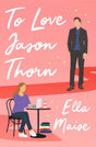 To Love Jason Thorn - Retail Maharaj