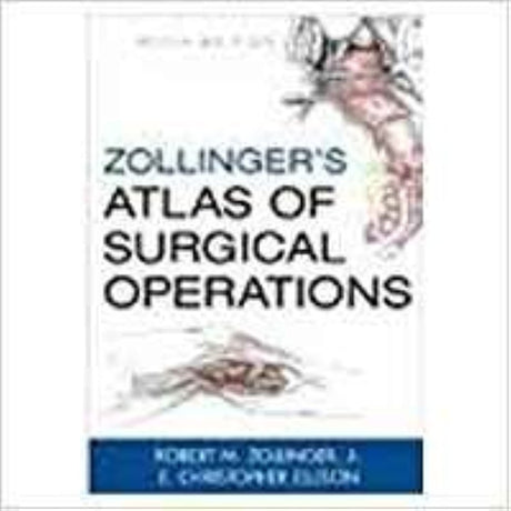 (OLD)ZOLLINGER'S ATLAS OF SURGICAL OPERATIONS(IE) - Retail Maharaj