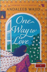 ONE WAY TO LOVE - JASMINE VILLA SERIES - Retail Maharaj