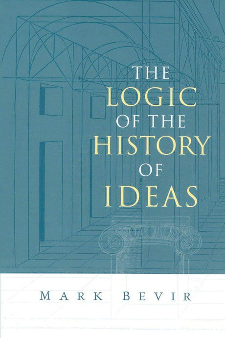 The Logic of the History of Ideas - Retail Maharaj