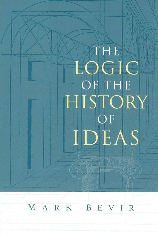 The Logic of the History of Ideas - Retail Maharaj