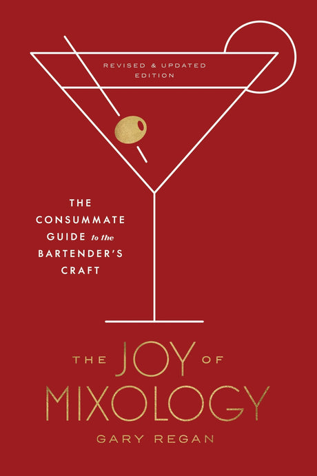 The Joy of Mixology, Revised and Updated - Retail Maharaj