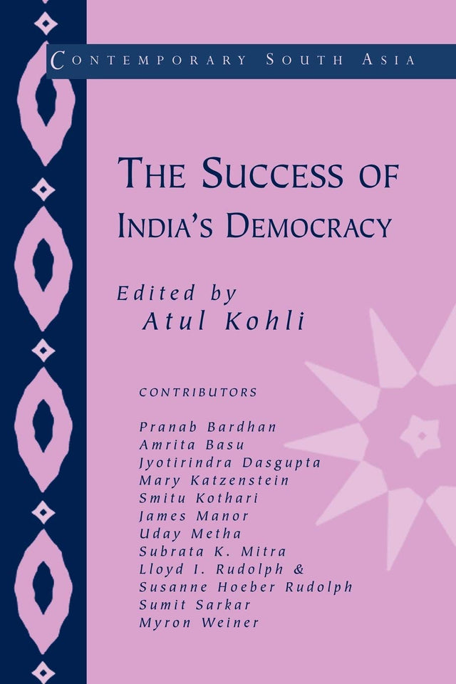 The Success of India's Democracy: 6 (Contemporary South Asia) - Retail Maharaj