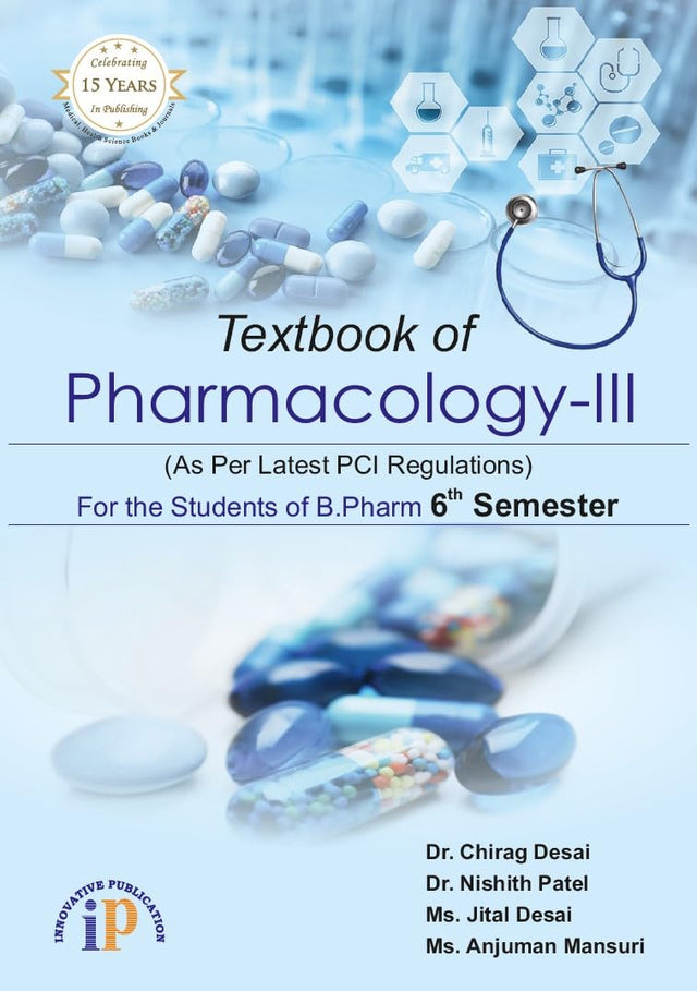 Dr. Chirag's Textbook of Pharmacology-III for the Students of B.Pharm 6th Semester (First Edition, December 2025) - Retail Maharaj
