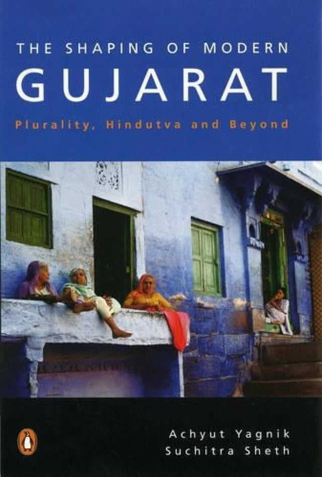 Shaping Of Modern Gujarat - Retail Maharaj