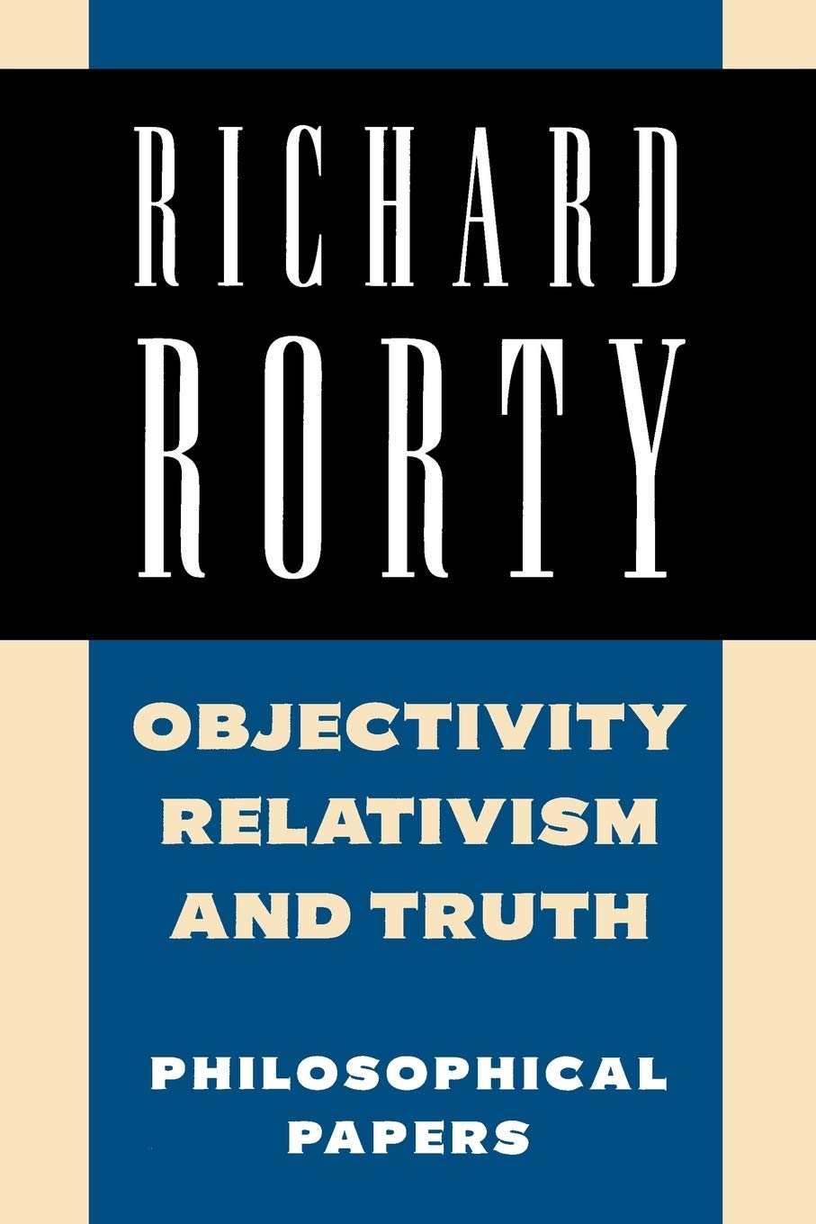 Objectivity, Relativism, and Truth (Philosophical Papers, Vol 1) - Retail Maharaj