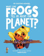 Big Questions Answered: What Can Frogs Tell Us About Our Planet? Herpetology - Retail Maharaj
