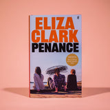 Penance: The 'unmissable banger' ALICE SLATER from the author of BOY PARTS and SHE'S ALWAYS HUNGRY - Retail Maharaj