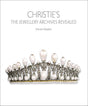Christie's: The Jewellery Archives Revealed - Retail Maharaj