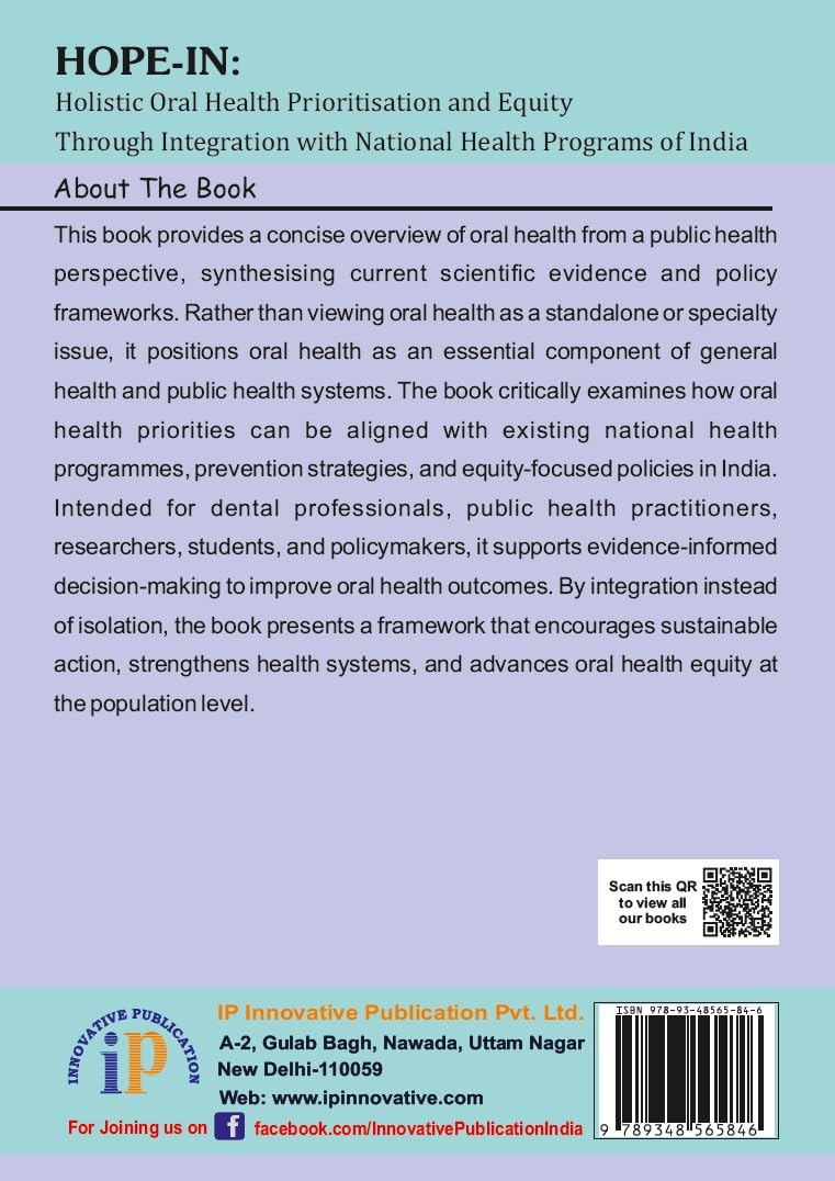 HOPE-IN: Holistic Oral Health Prioritisation and Equity Through Integration with National Health Programs of India (First Edition, 2026) - Retail Maharaj