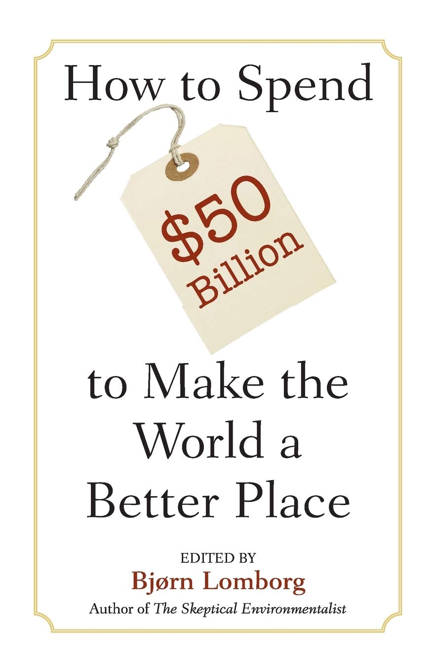 HOW TO SPEND $50 BILLION TO MAKE THE WORLD A - Retail Maharaj
