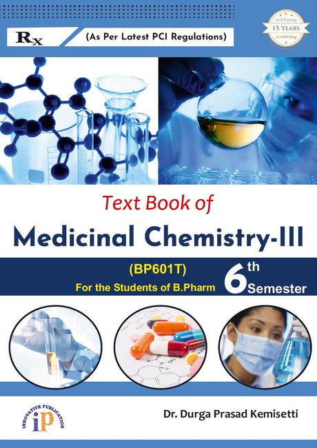 Text Book of Medicinal Chemistry-III for the Students of B.Pharm 6th Semester (First Edition, 2024) - Retail Maharaj