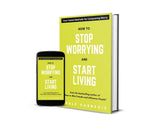 How To Stop Worrying And Start Living - Retail Maharaj
